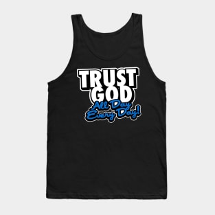 Trust God-Blue Tank Top